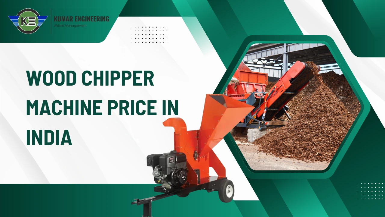 You are currently viewing Wood Chipper Machine Price in India
