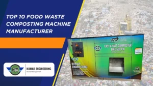 Read more about the article Top 10 Food Waste Composting Machine Manufacturers