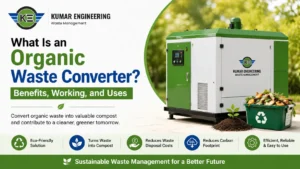 Read more about the article What Is an Organic Waste Converter? Benefits, Working, and Uses